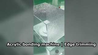 アクリル接着機 |エッジトリミングマシン